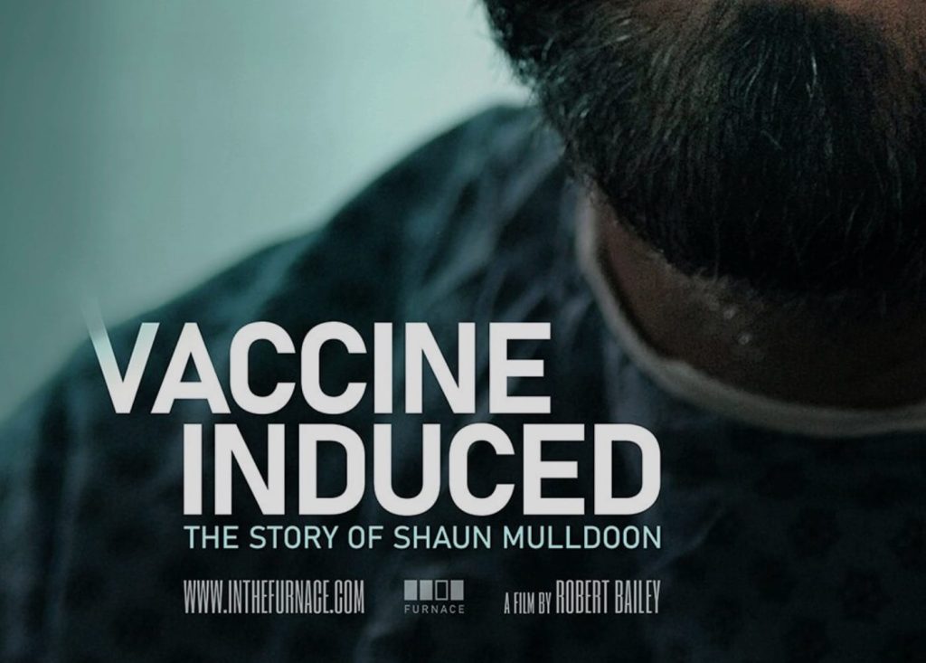 Påtvingad vaccin - Kanadensisk dokumentär om Shaun Mulldoons resa från att lita på Covid-vacciner till en nära-döden-upplevelse med livslånga komplikationer 3 Vaccine induced