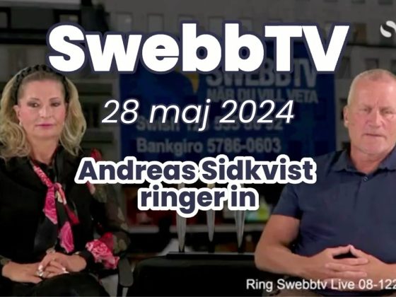 Andreas sidkvist ringer in till swebbtv 28 maj 2024