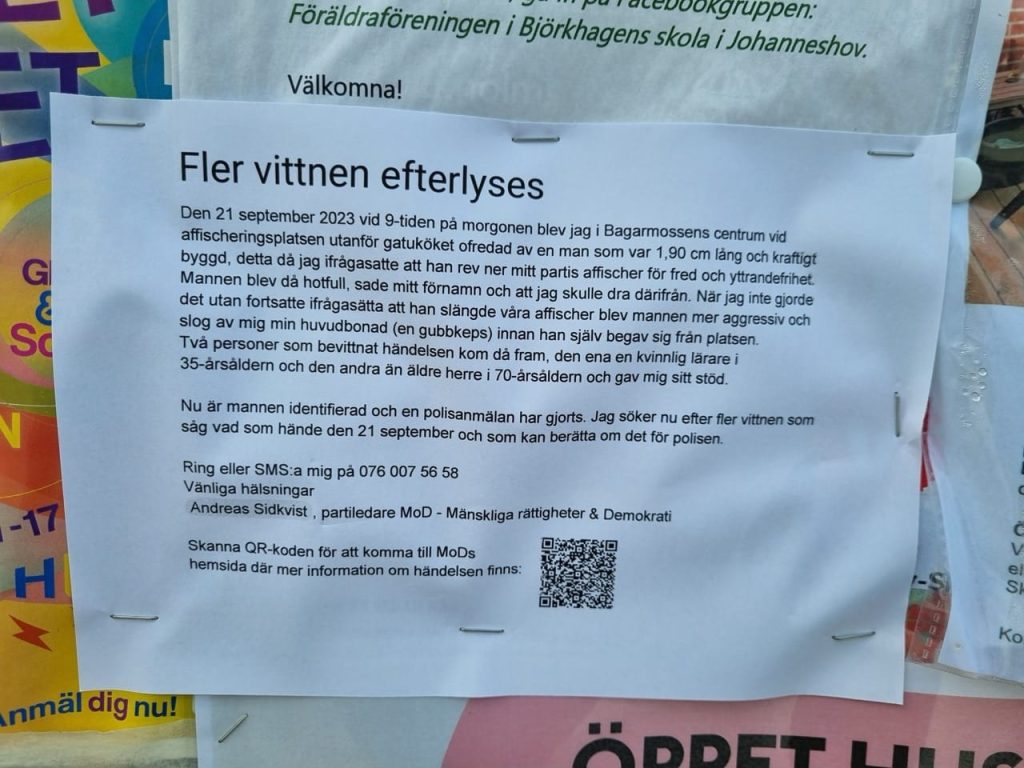 Pressmeddelande från partiet MoD | MoDs partiledare Andreas Sidkvist polisanmäler aktivisten Mathias Wåg för ofredande 3 fler vittnen eftersokes stor