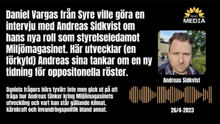 Andreas Sidkvist har blivit invald i Miljömagasinets styrelse, här intervjuad av journalist från (konkurrerande) tidningen Syre
