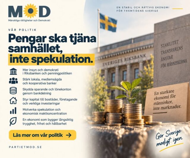 💰 Pengar ska tjäna samhället, inte spekulation.
Demokrati handlar inte bara om politisk makt. Det handlar också om vem som har makten över pengar, krediter och investeringar.

I dag är en stor del av den ekonomiska makten koncentrerad till ett fåtal stora banker och finansaktörer. MoD vill bygga ett mer decentraliserat, stabilt och demokratiskt ekonomiskt system där ekonomin tjänar människor och samhälle. 

MoD vill:
🏦 Öka den demokratiska insynen i Riksbanken och penningpolitiken
🤝 Stärka lokala, medlemsägda och kooperativa banker
👥 Underlätta personalägda och kooperativa företag
🛡️ Skydda lönekonton och sparande från bankernas högriskspekulation genom en modern bankdelningslag
🏠 Styra mer kapital mot bostäder, företagande, innovation och verkliga investeringar
📉 Motverka kreditdriven bostadsspekulation och ekonomisk maktkoncentration
⚖️ Stärka konkurrensen och möjligheten att ingripa mot karteller och osund marknadsmakt
💵 Bevara kontanterna och säga nej till en programmerbar digital centralbanksvaluta som kan användas för kontroll. 

Ekonomin ska vara ett verktyg för frihet, trygghet och långsiktigt välstånd, inte en maktstruktur bortom demokratisk kontroll. 

👉 Läs hela MoDs politik om ekonomi, banker och ekonomisk demokrati:
https://partietmod.se/politik/valmanifest-2026/ekonomi-banker-och-ekonomisk-dem#val2026 

📣 Tycker du att fler perspektiv behövs i samhällsdebatten? Dela gärna inlägget så att fler får ta del av vår politik.

🗳️ Har du redan förtidsröstat? Du kan ändra din röst genom att rösta på nytt i din vallokal på valdagen 13 september.

#MoD #EkonomiskDemokrati #Ekonomi #Banker #Riksbanken #Bankdelning #EkonomiskFrihet #Val2026